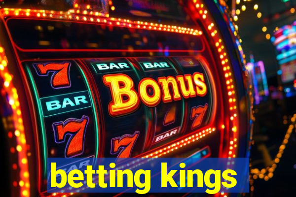 betting kings